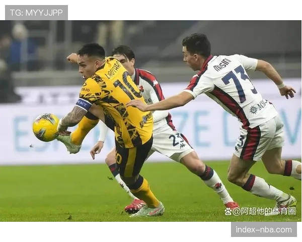 国米2-0客胜比萨，劳塔罗双响紧追积分榜前列